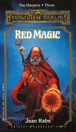 Forgotten Realms: The Harpers, Book 03 - Red Magic by Jean Rabe