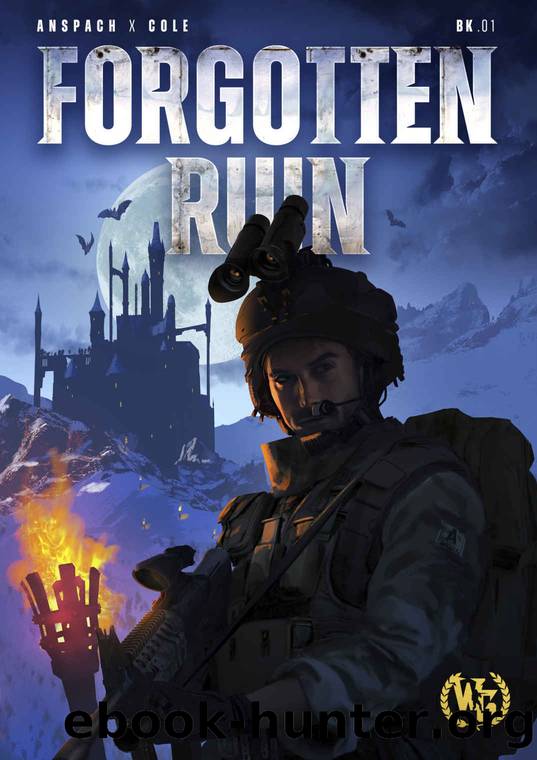 Forgotten Ruin: An Epic Military Fantasy Thriller by Jason Anspach & Nick Cole
