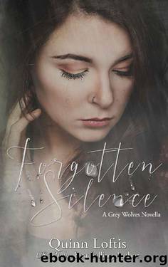 Forgotten Silence_Grey Wolves Novella by Quinn Loftis