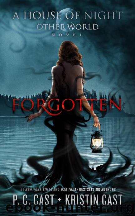 Forgotten by P C Cast & Kristin Cast