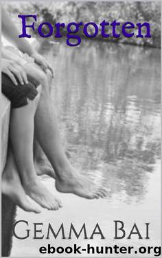 Forgotten: Book 1 (Bully romance) (Redemption Series) by Gemma Bai