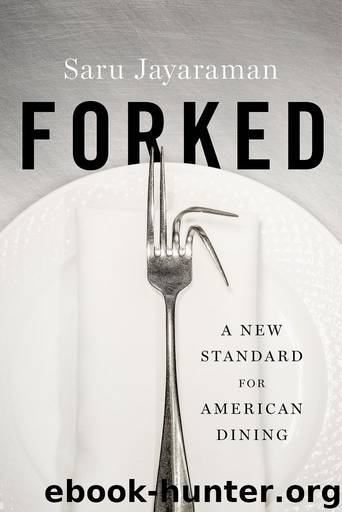 Forked: A New Standard for American Dining by Saru Jayaraman