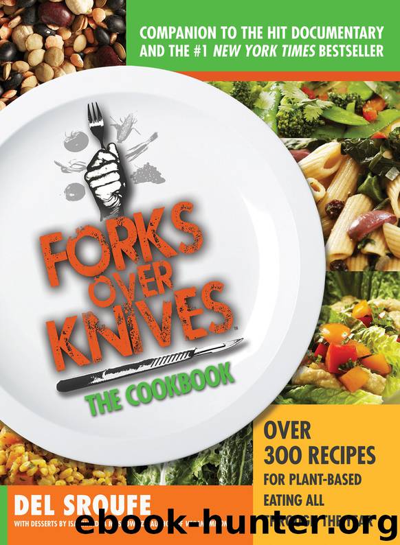 Forks Over Knives by Del Sroufe