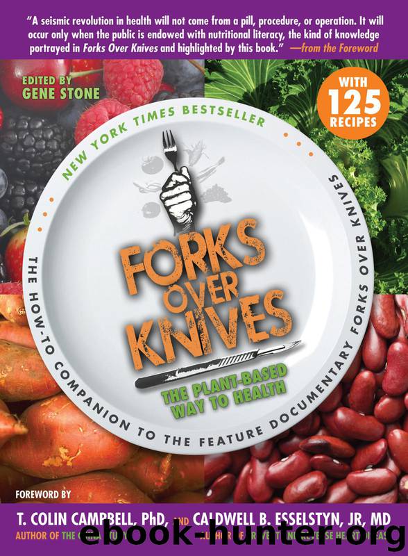 Forks Over Knives by Gene Stone