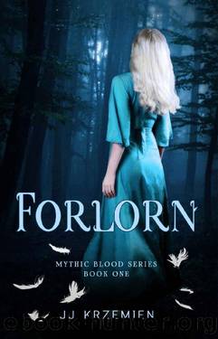 Forlorn_A Young Adult Dark Urban Fantasy by JJ Krzemien