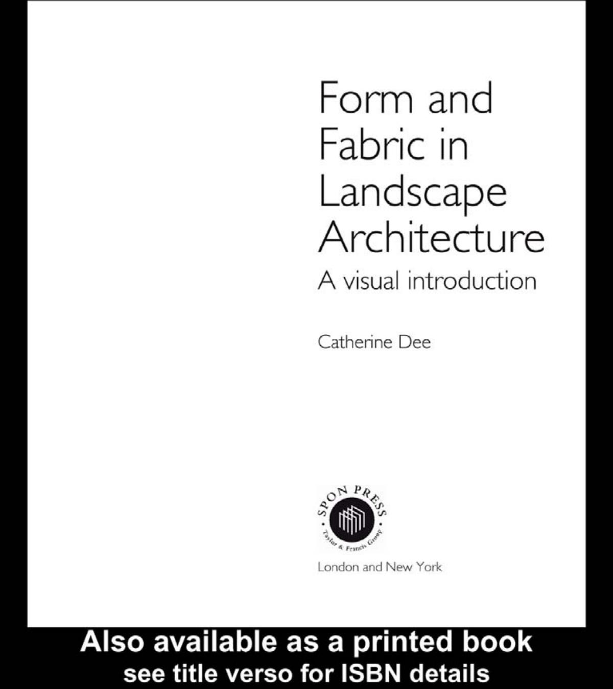 Form and Fabric in Landscape Architecture by Catherine Dee