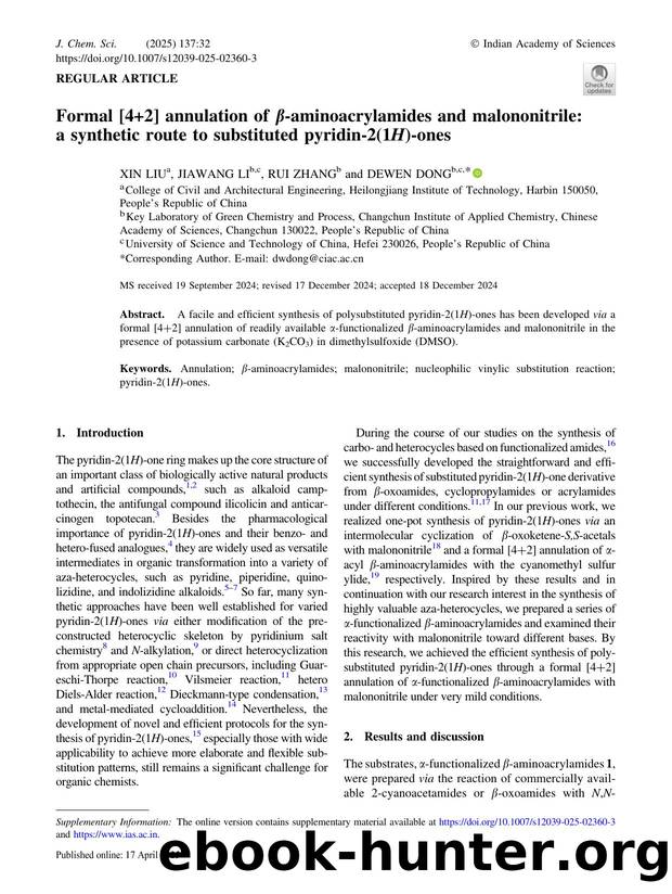 Formal [4+2] annulation of Î²-aminoacrylamides and malononitrile: a synthetic route to substituted pyridin-2(1H)-ones by Xin Liu & Jiawang Li & Rui Zhang & Dewen Dong