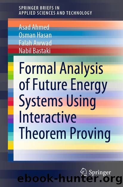 Formal Analysis of Future Energy Systems Using Interactive Theorem Proving by Asad Ahmed & Osman Hasan & Falah Awwad & Nabil Bastaki