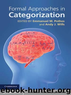 Formal Approaches in Categorization by Wills A. J. Pothos Emmanuel M. & Andy J. Wills
