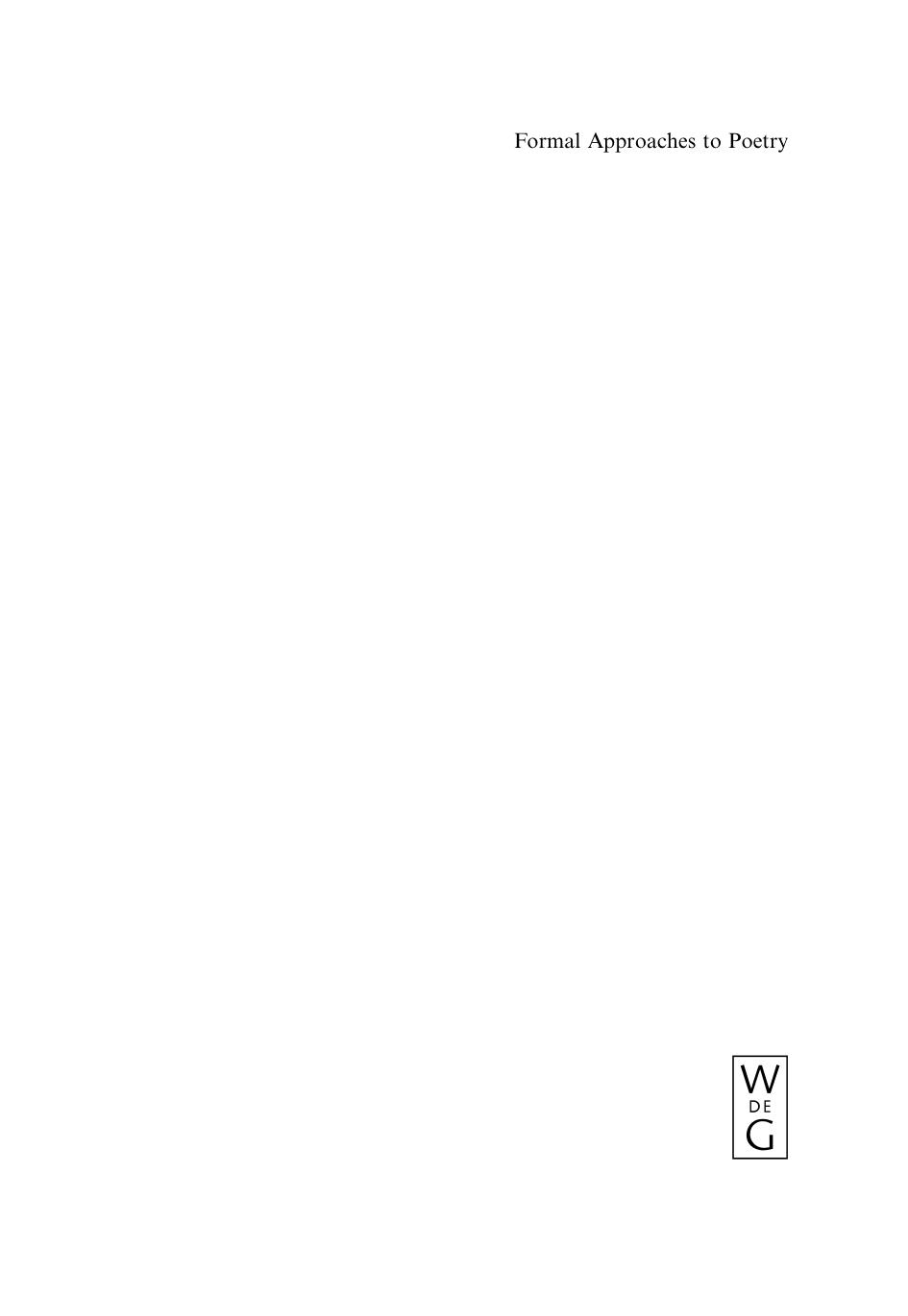 Formal Approaches to Poetry: Recent Developments in Metrics (Phonology & Phonetics) by B. Elan Dresher (editor) Nila Friedberg (editor)