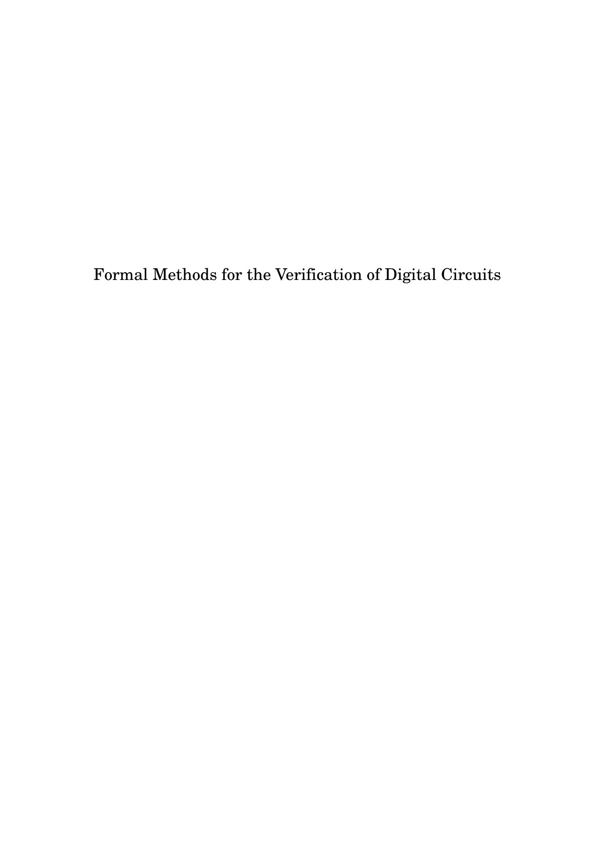 Formal Methods for the Verification of Digital Circuits by Van Eijk C.A.J
