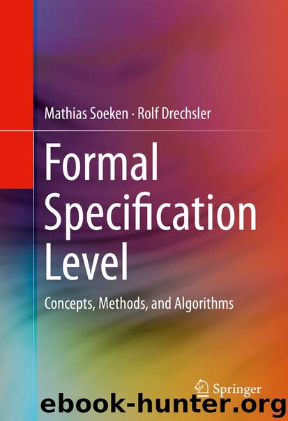 Formal Specification Level by Mathias Soeken & Rolf Drechsler