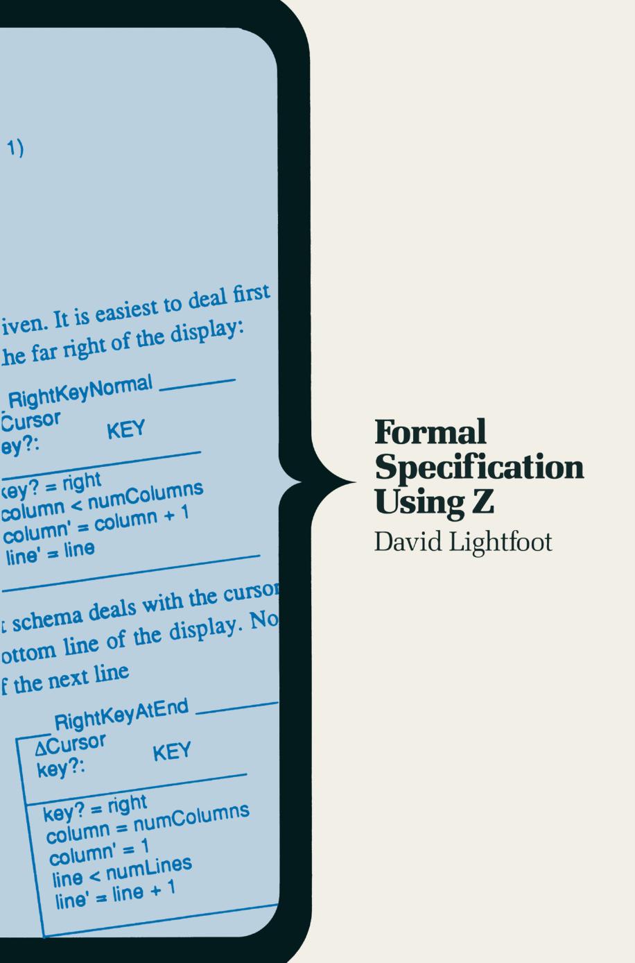 Formal Specification Using Z by David Lightfoot (auth.)