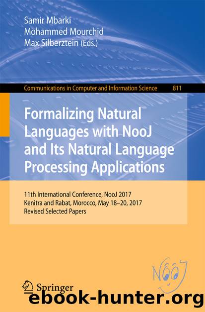 Formalizing Natural Languages with NooJ and Its Natural Language Processing Applications by Unknown