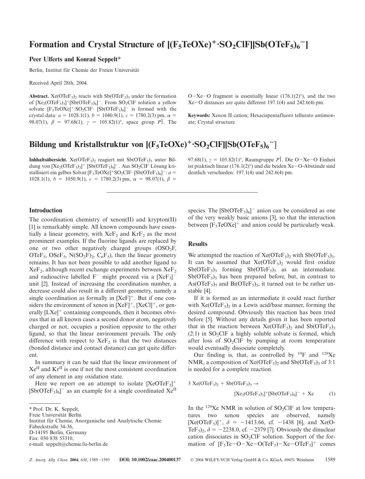 Formation and Crystal Structure of [(F5TeOXe)+Â·SO2ClF][Sb(OTeF5)6-] by Unknown