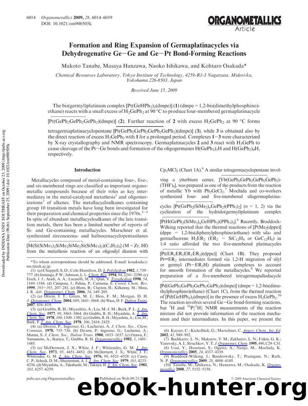 Formation and Ring Expansion of Germaplatinacycles via Dehydrogenative GeâGe and GeâPt Bond-Forming Reactions by Makoto Tanabe Masaya Hanzawa Naoko Ishikawa & Kohtaro Osakada*