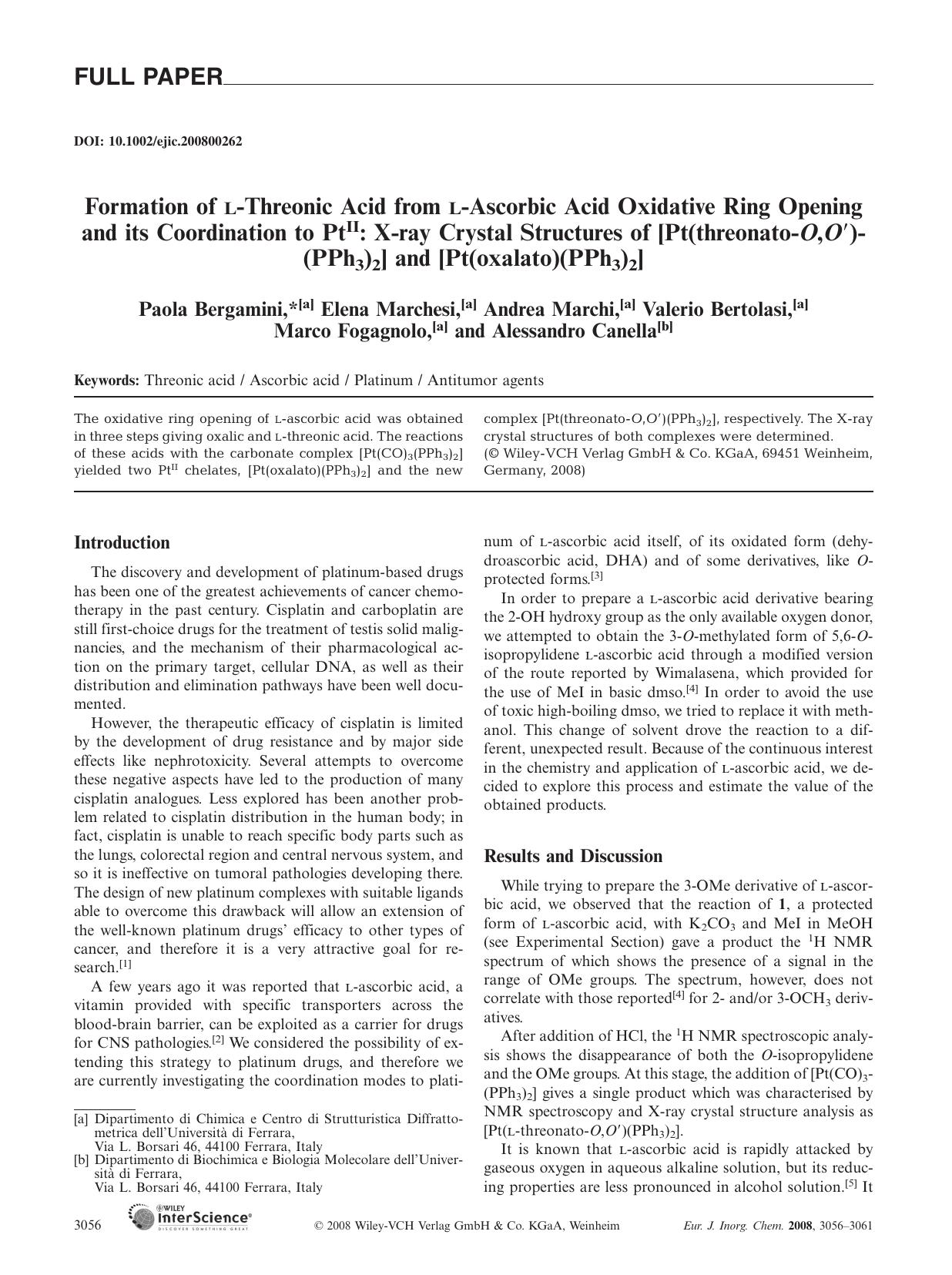 Formation of L-Threonic Acid from L-Ascorbic Acid Oxidative Ring Opening and its Coordination to PtII: X-ray Crystal Structures of [Pt(threonato-O,O[prime])(PPh3)2] and [Pt(oxalato)(PPh3)2] by Unknown