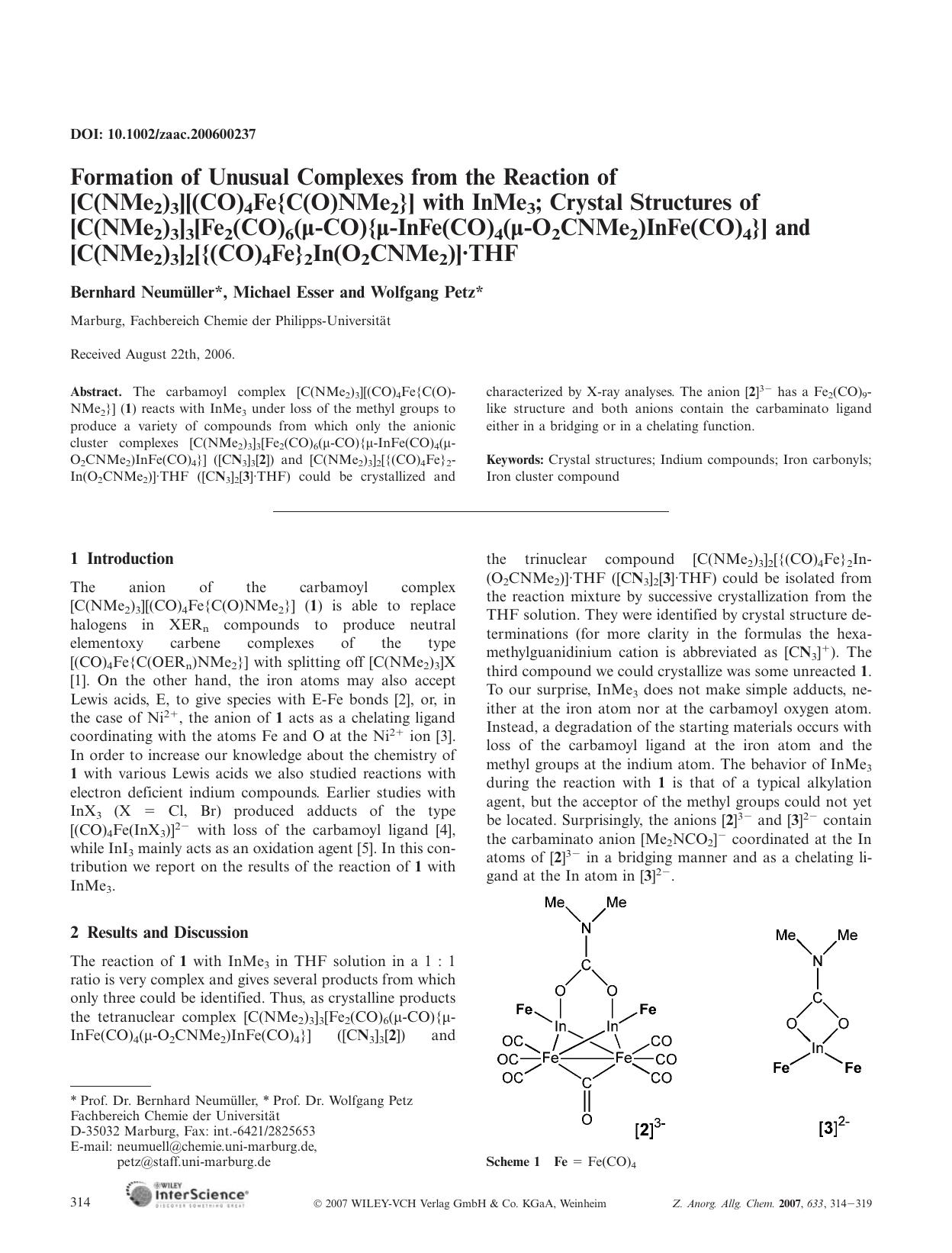 Formation of Unusual Complexes from the Reaction of [C(NMe2)3][(CO)4Fe{C(O)NMe2}] with InMe3; Crystal Structures of [C(NMe2)3]3[Fe2(CO)6(Âµ-CO){Âµ-InFe(CO)4(Âµ-O2CNMe2)InFe(CO)4}] by Unknown