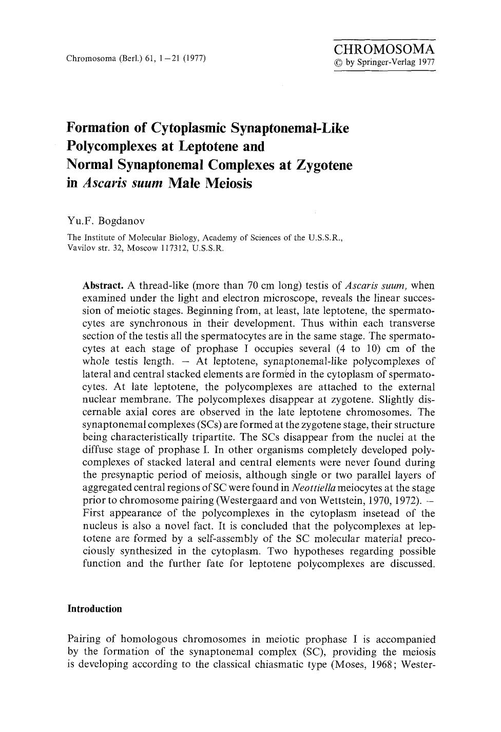 Formation of cytoplasmic synaptonemal-like polycomplexes at leptotene and normal synaptonemal complexes at zygotene in <Emphasis Type="Italic">Ascaris suum<Emphasis> male meiosis by Unknown