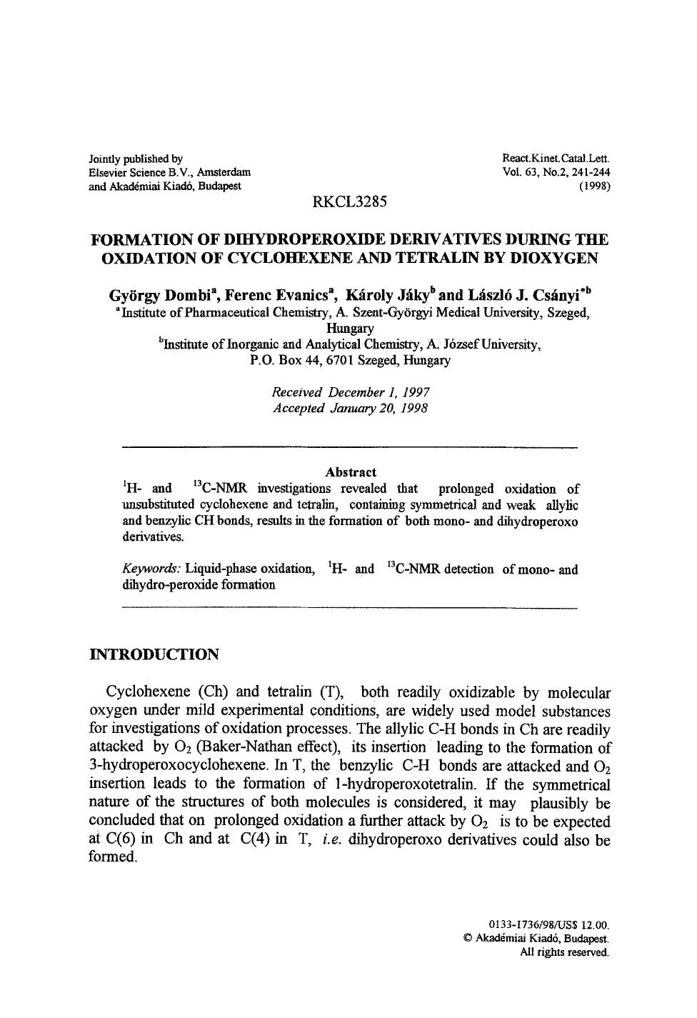 Formation of dihydroperoxide derivatives during the oxidation of cyclohexene and tetralin by dioxygen by Unknown