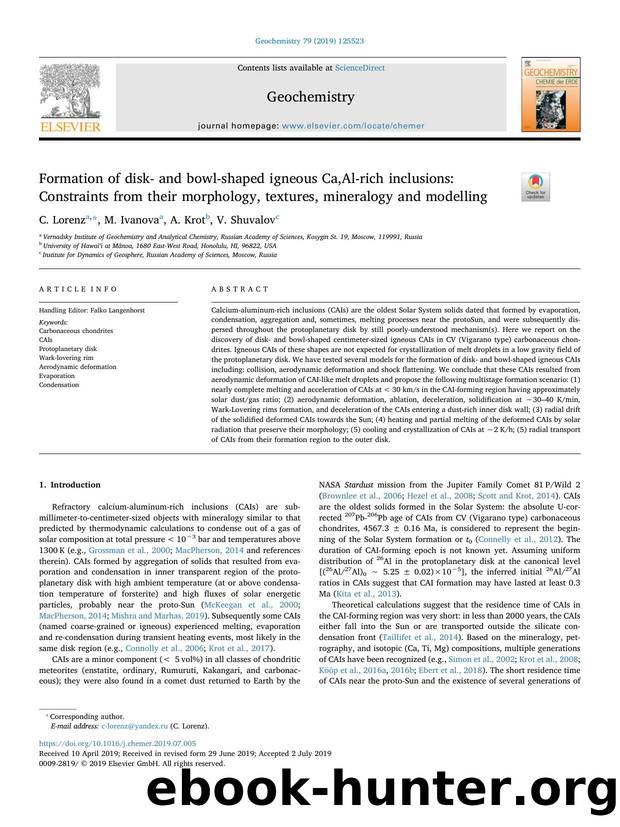 Formation of disk- and bowl-shaped igneous Ca,Al-rich inclusions_ Constraints from their morphology, textures, mineralogy and modelling by C. Lorenz & M. Ivanova & A. Krot & V. Shuvalov