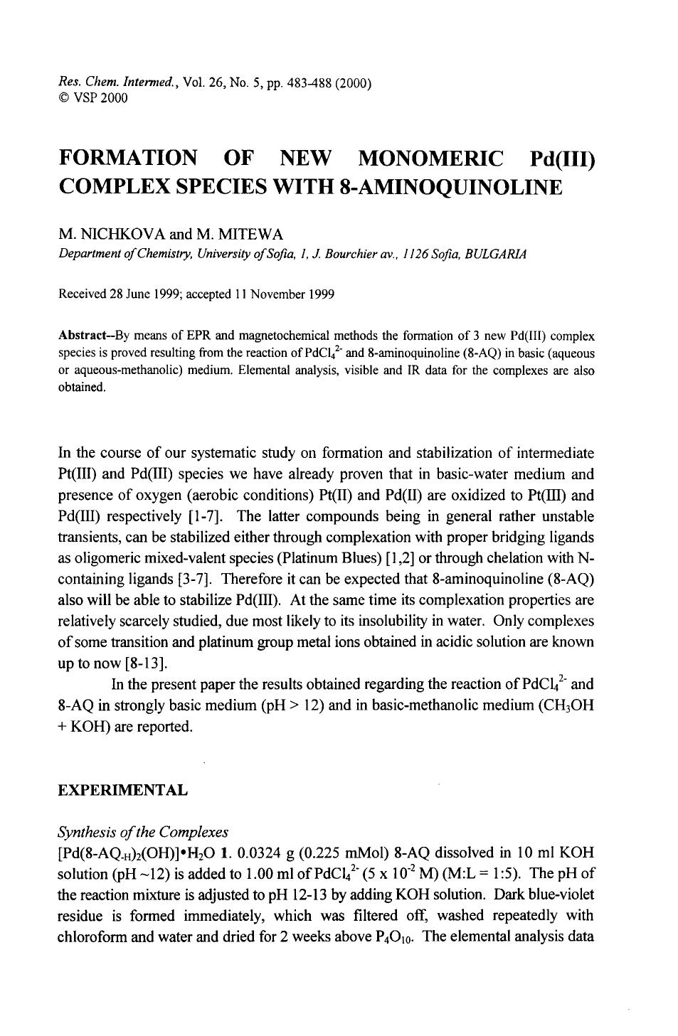 Formation of new monomeric Pd(III) complex species with 8-aminoquinoline by Unknown