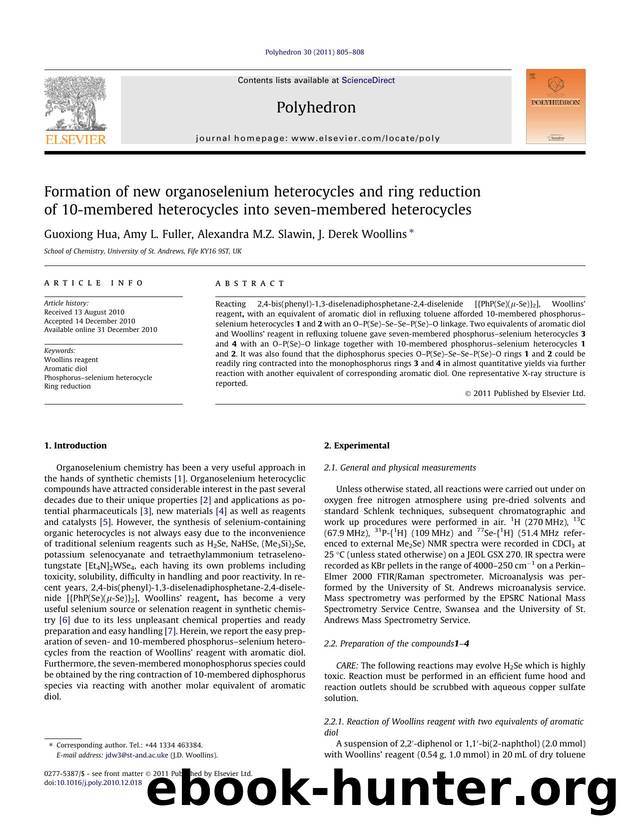 Formation of new organoselenium heterocycles and ring reduction of 10-membered heterocycles into seven-membered heterocycles by Guoxiong Hua & Amy L. Fuller & Alexandra M.Z. Slawin & J. Derek Woollins