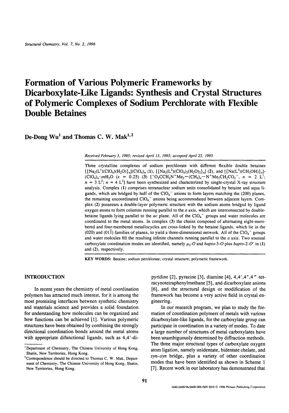 Formation of various polymeric frameworks by dicarboxylate-like ligands: Synthesis and crystal structures of polymeric complexes of sodium perchlorate with flexible double betaines by Unknown