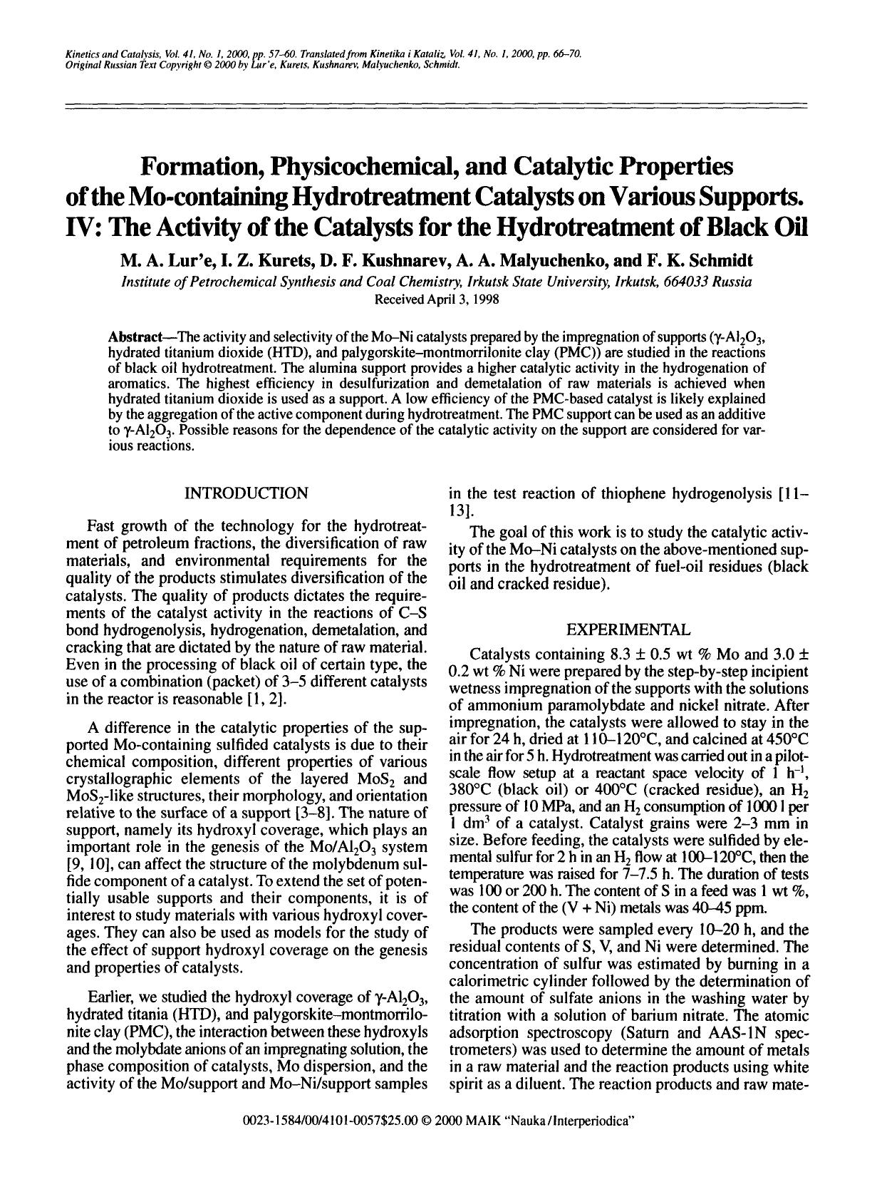 Formation, physicochemical, and catalytic properties of the Mo-containing hydrotreatment catalysts on various supports. IV: The activity of the catalysts for the hydrotreatment of black oil by Unknown
