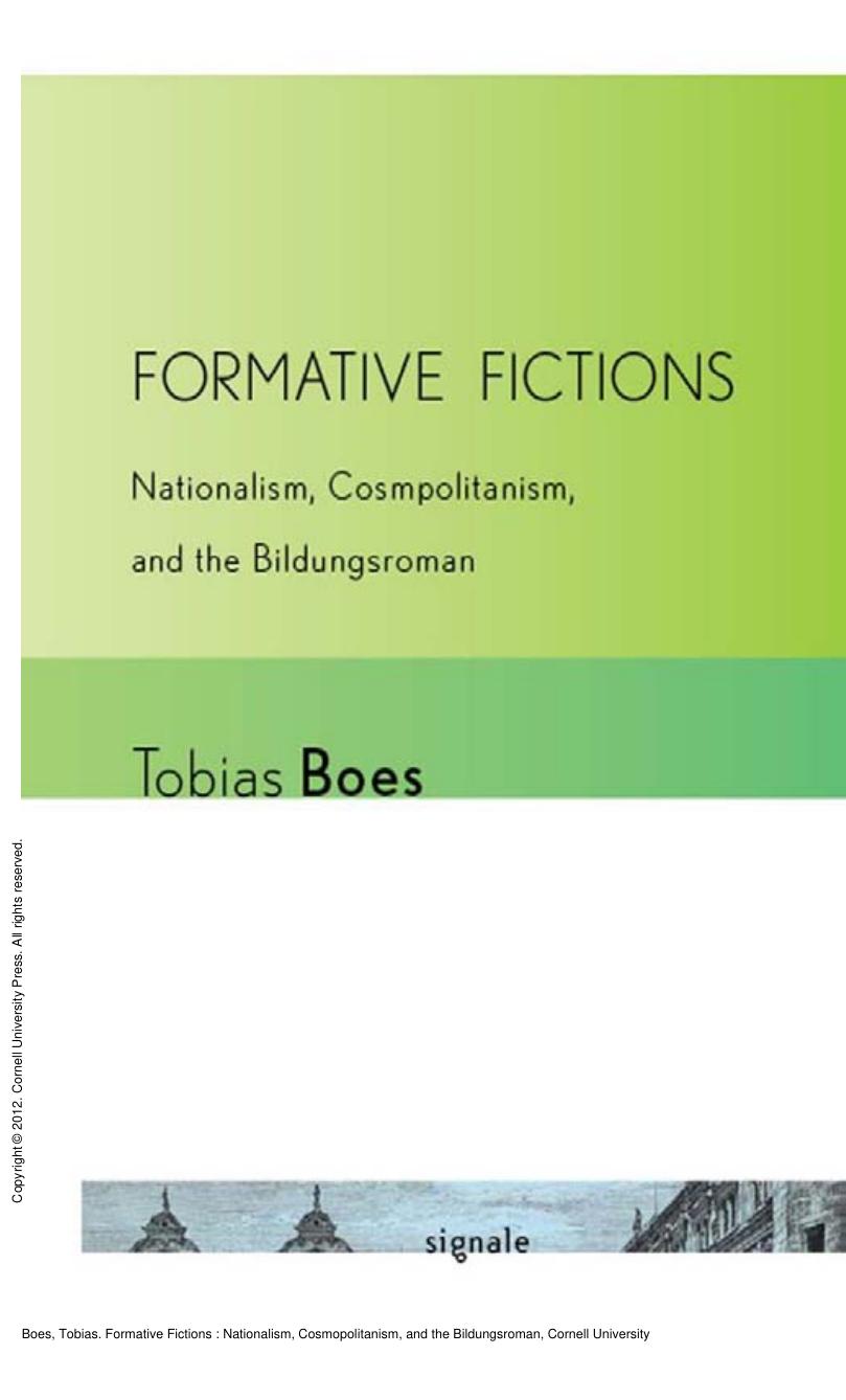 Formative Fictions : Nationalism, Cosmopolitanism, and the Bildungsroman by Tobias Boes
