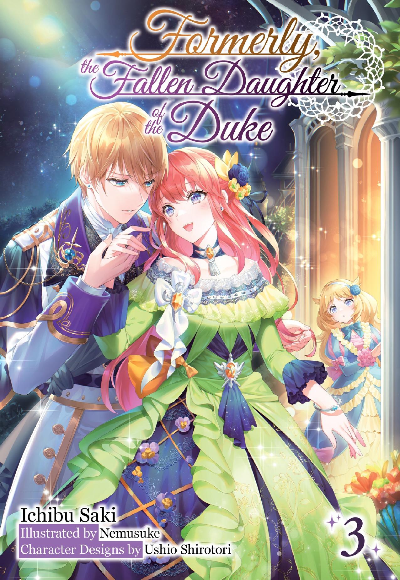 Formerly, the Fallen Daughter of the Duke: Volume 3 by Ichibu Saki