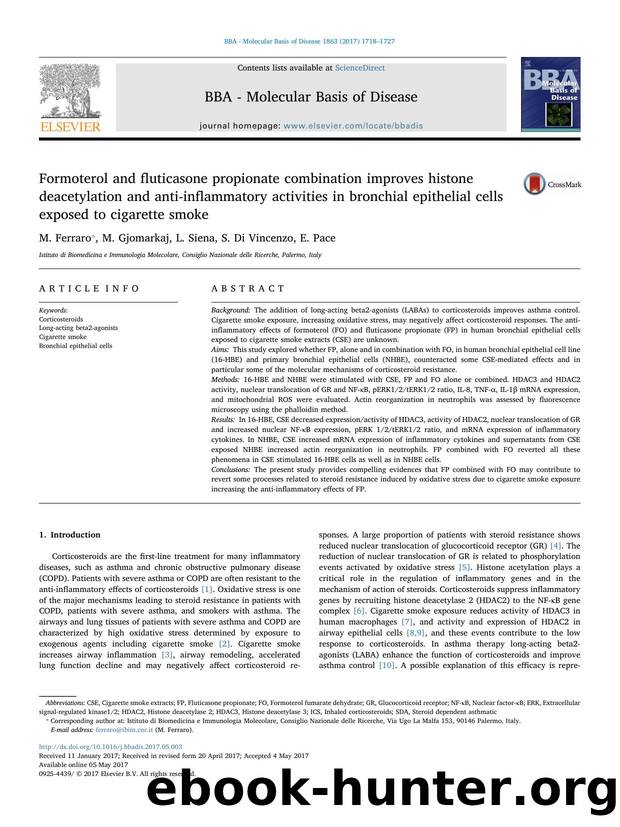 Formoterol and fluticasone propionate combination improves histone deacetylation and anti-inflammatory activities in bronchial epithelial cells exposed to cigarette smoke by M. Ferraro & M. Gjomarkaj & L. Siena & S. Di Vincenzo & E. Pace