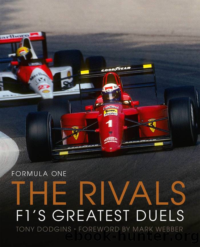 Formula One: the Rivals by Dodgins Tony;Webber Mark;