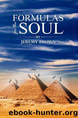 Formulas for the Soul by Jeremy Brown