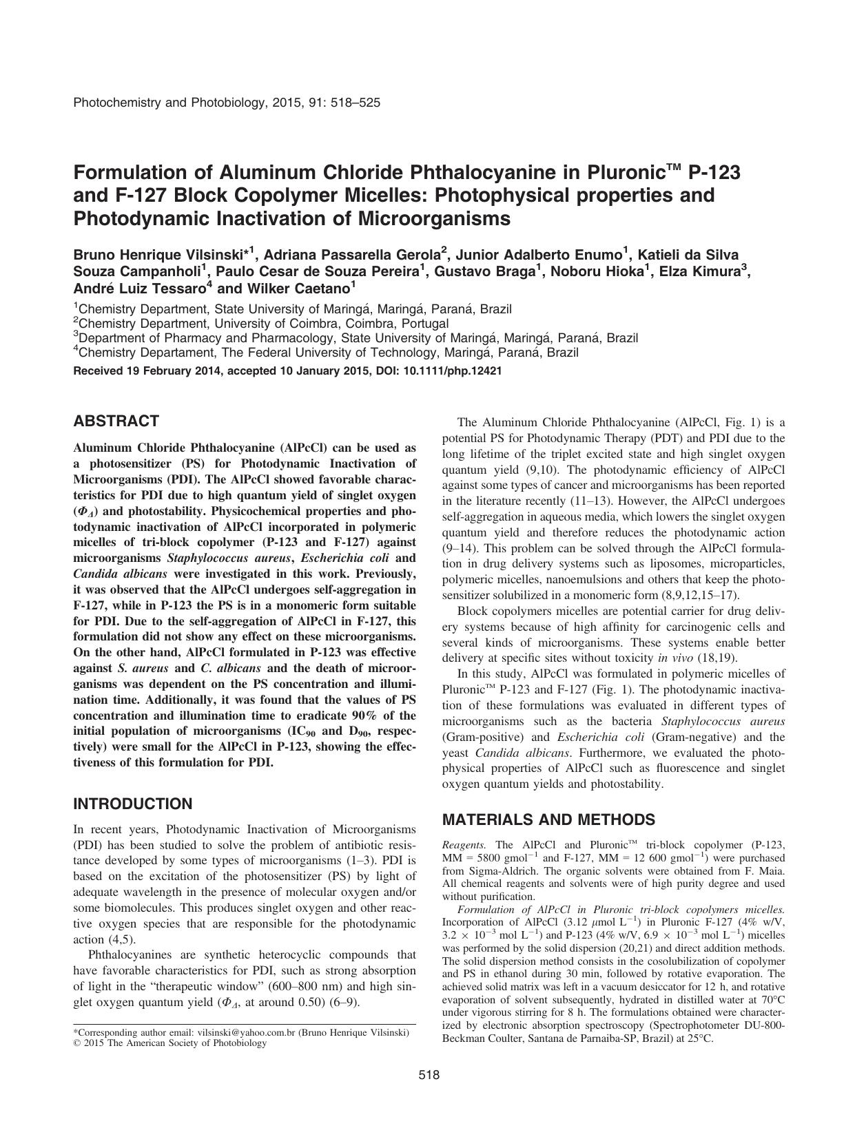 Formulation of Aluminum Chloride Phthalocyanine in Pluronic&#x2122; P&#x2010;123 and&#xA0;F&#x2010;127 Block Copolymer Micelles: Photophysical properties and Photodynamic Inactivat by Unknown