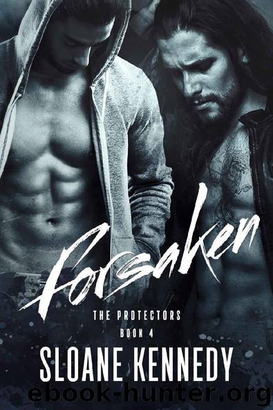 Forsaken (The Protectors, Book 4) by Sloane Kennedy