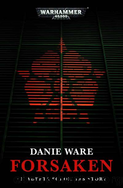 Forsaken - Danie Ware by Warhammer 40K