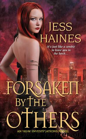Forsaken By the Others by Haines Jess