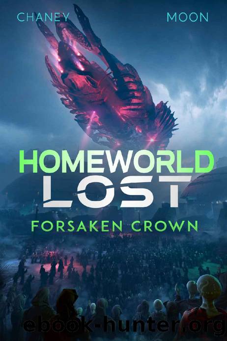 Forsaken Crown (Homeworld Lost Book 2) by J.N. Chaney & Scott Moon