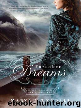 Forsaken Dreams by MaryLu Tyndall