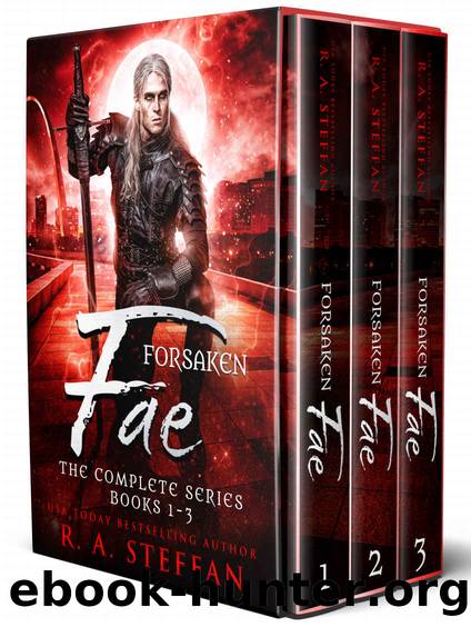 Forsaken Fae: The Complete Series, Books 1-3 (Last Vampire World) by Steffan R. A
