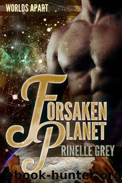 Forsaken Planet by Rinelle Grey