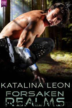 Forsaken Realms (Bounty Hunters United Book 1) by Katalina Leon
