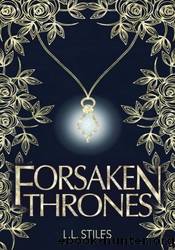 Forsaken Thrones by L.L. Stiles