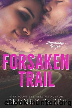 Forsaken Trail (Runaway Book 4) by Devney Perry