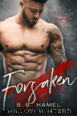 Forsaken by B. B. Hamel & Willow Winters