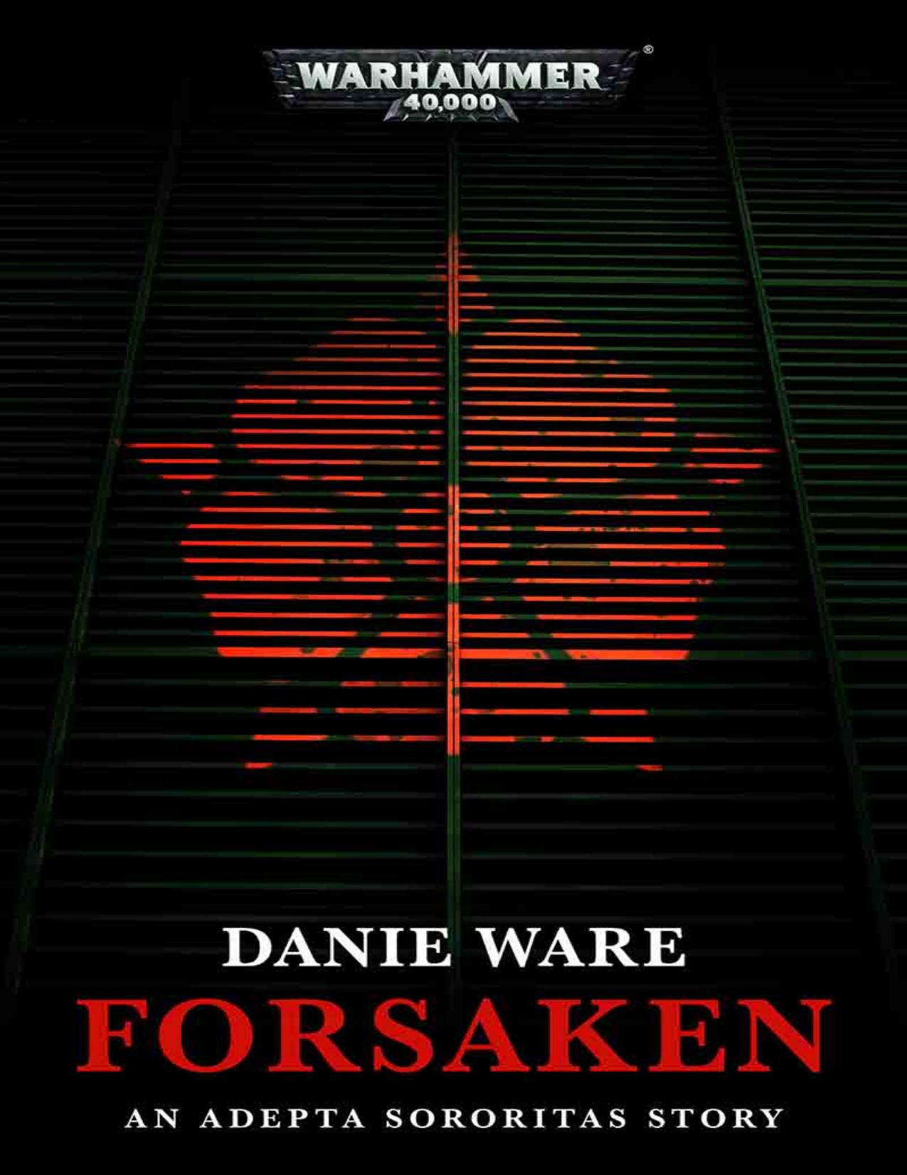 Forsaken by Danie Ware