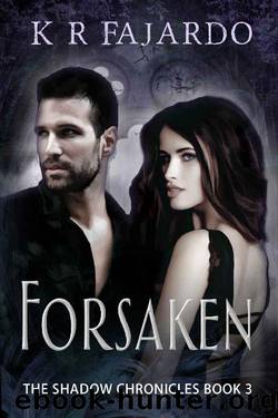 Forsaken by K. R. Fajardo
