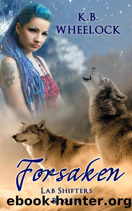 Forsaken by K.B. Wheelock