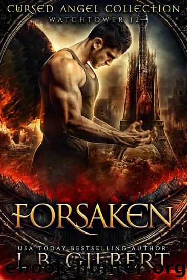 Forsaken_Cursed Angel Watchtower 12 by Gilbert L.B. & Angel Cursed & Legacy Charmed